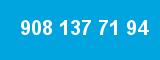 908 137 71 94 908 137 71 94